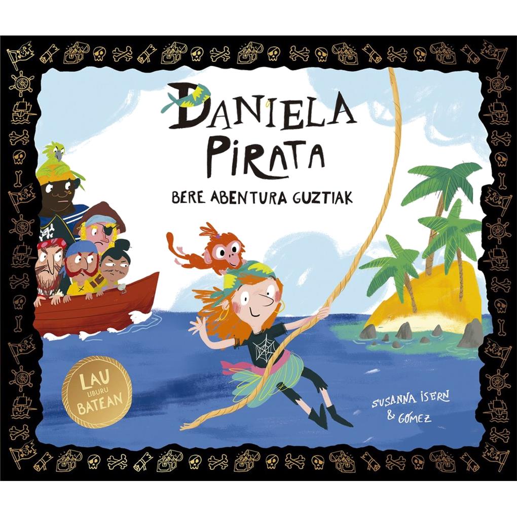 DANIELA PIRATA BERE ABENTURA GUZTIAK
