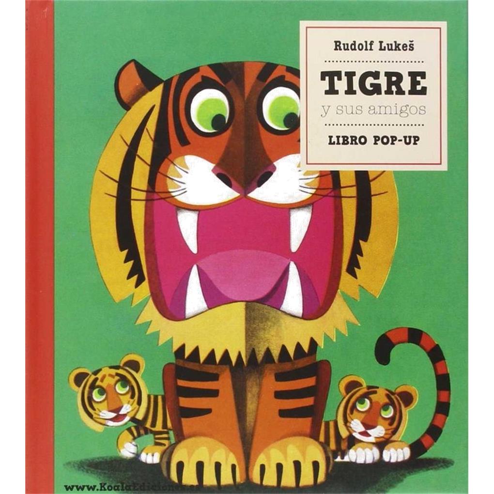 TIGRE Y SUS AMIGOS LIBRO POP-UP