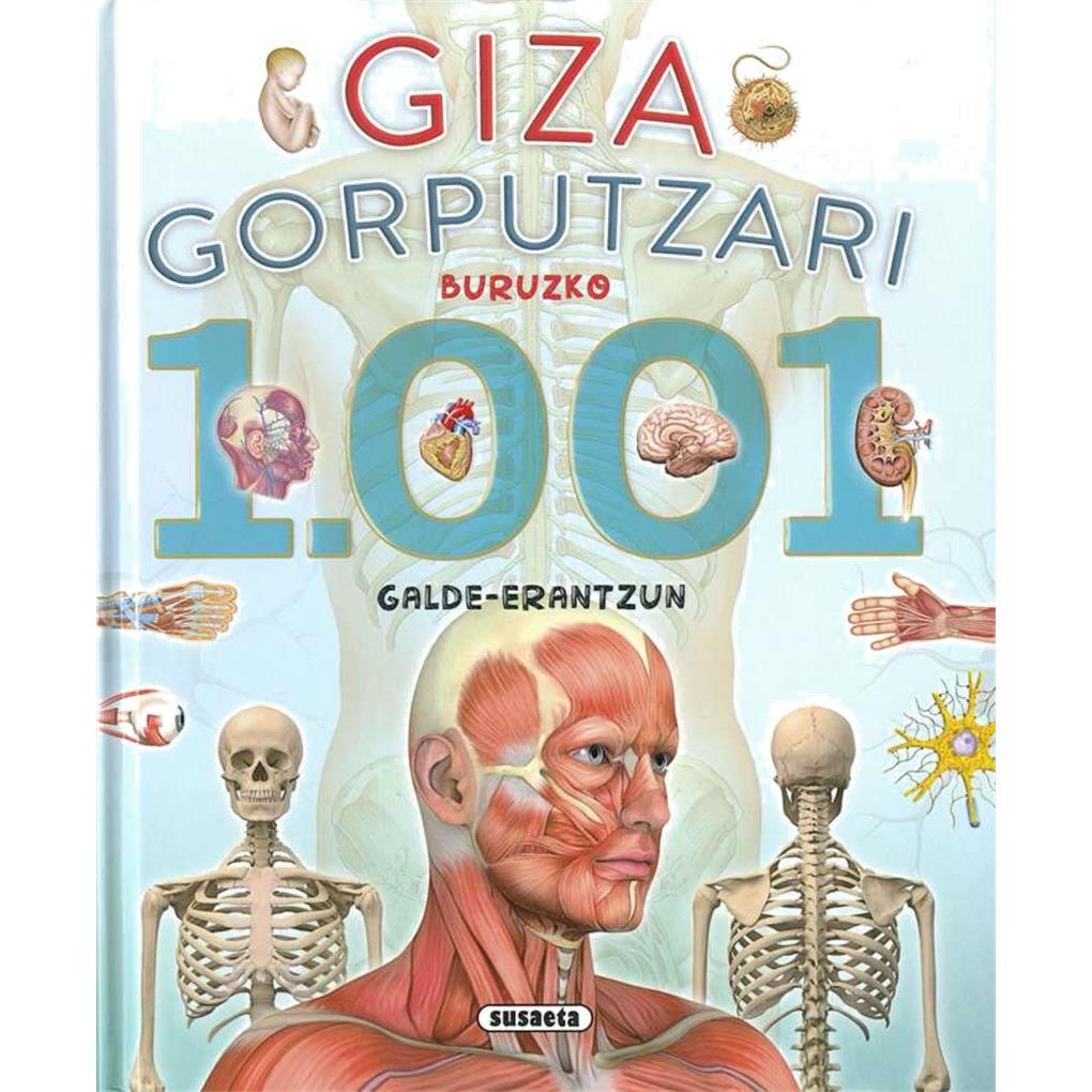 GIZA GORPUTZARI BURUZKO 1.001 GALDE-ERANTZUN
