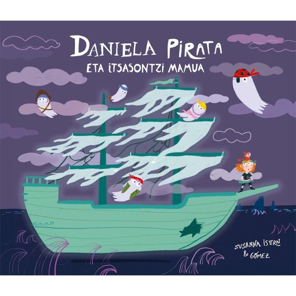 DANIELA PIRATA ETA ITSASNTZI MAMUA