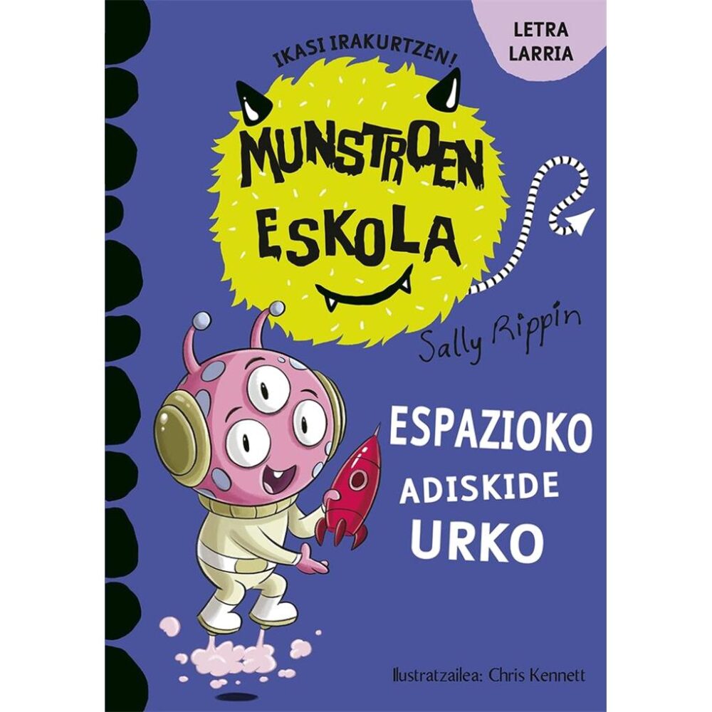 MUNSTROEN ESKOLA - ESPAZIOKO ADISKIDE URKO