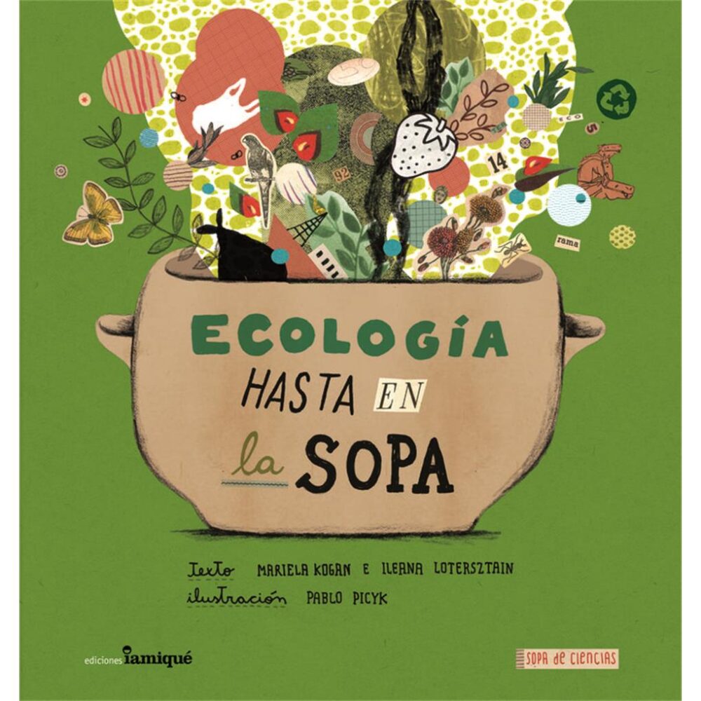 ECOLOGIA HASTA EN LA SOPA