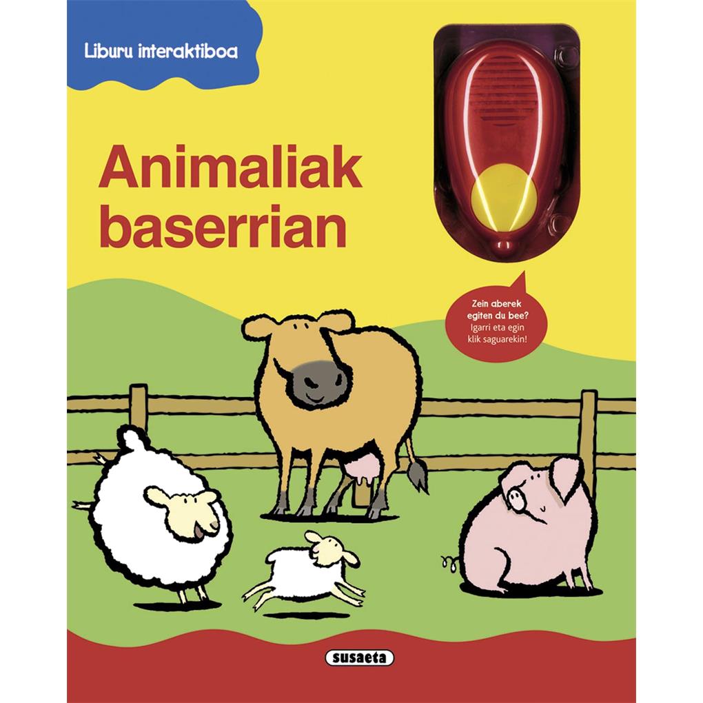 LIBURU ELEKTRONIKOAK BILDUMA - ANIMALIAK BASERRIAN