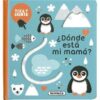 ¿DONDE ESTA MI MAMA?