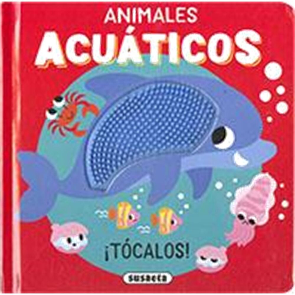 TOCA LAS TEXTURAS - ANIMALES ACUATICOS