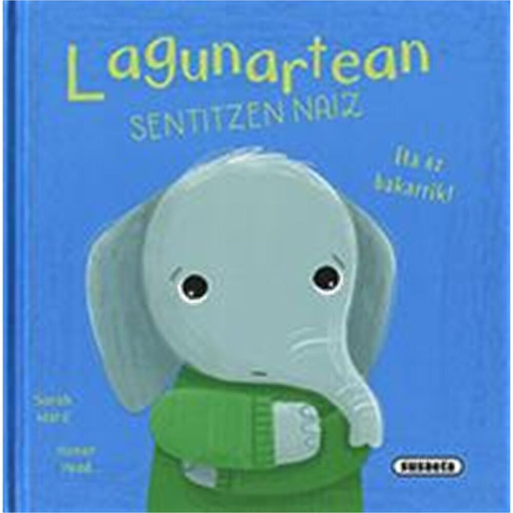 LAGUNARTEAN SENTITZEN NAIZ